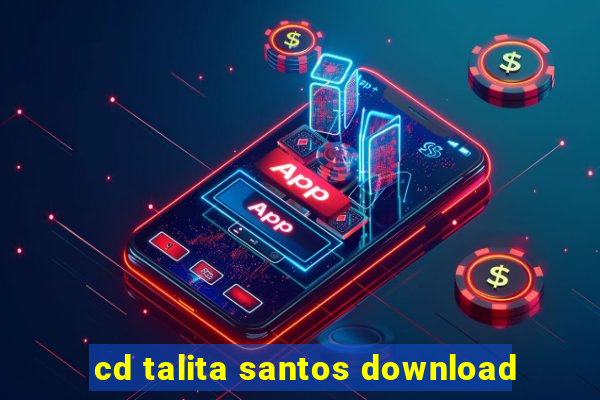 cd talita santos download